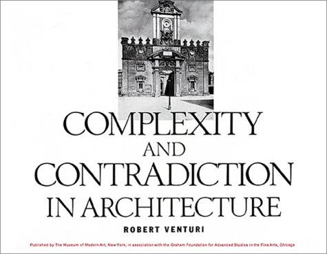 Complexity and Contradiction in Architecture