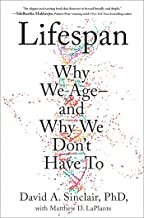 Lifespan: Why We Age—and Why We Don't Have To