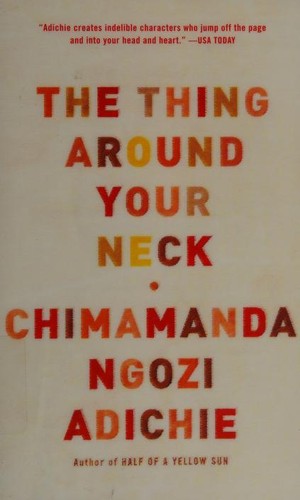 The Thing Around Your Neck